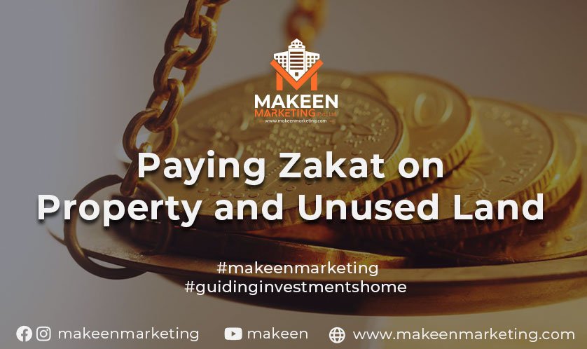 Paying Zakat on Property and Unused Land | Best Practices (2021)