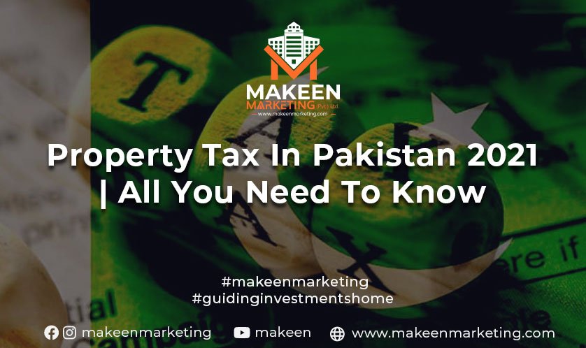 Property Tax in Pakistan in 2021 | Important Updates