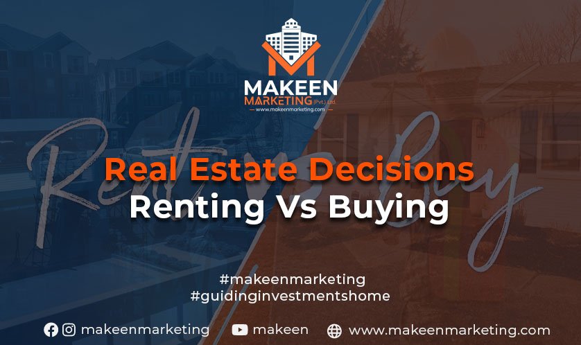Real Estate Decisions in 2021: Renting Vs Buying