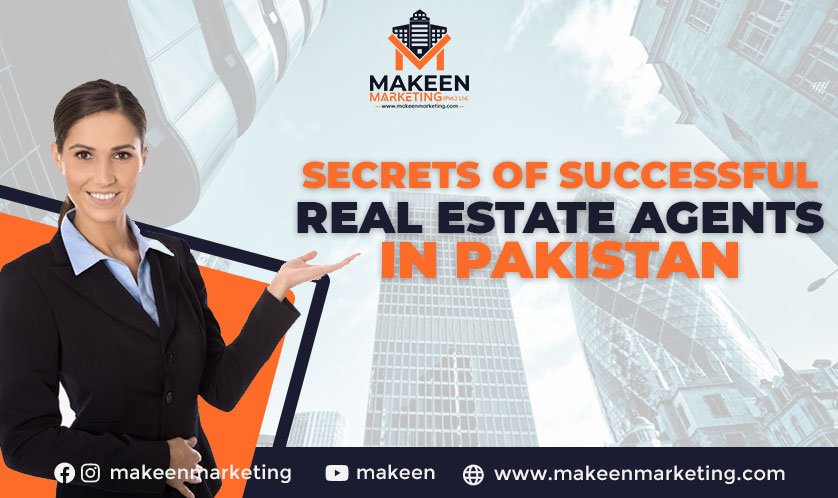 The Secrets of Successful Real Estate Agents in Pakistan  | 2021