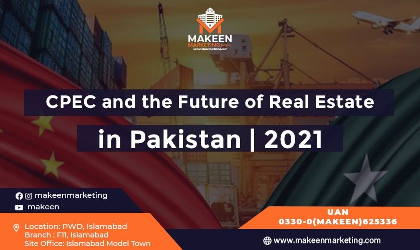 CPEC and the Bright Future of Real Estate in Pakistan | 2021
