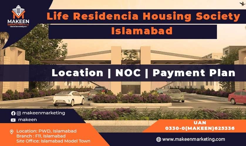 The Life Residencia Islamabad [Updated] Location | NOC | Payment Plan