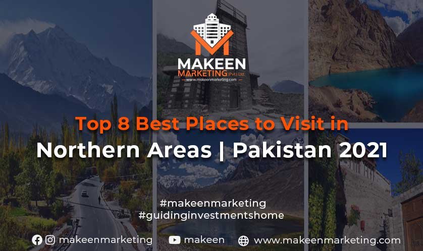 8 Best Places to Visit in the Northern Areas of Pakistan | Pakistan 2021