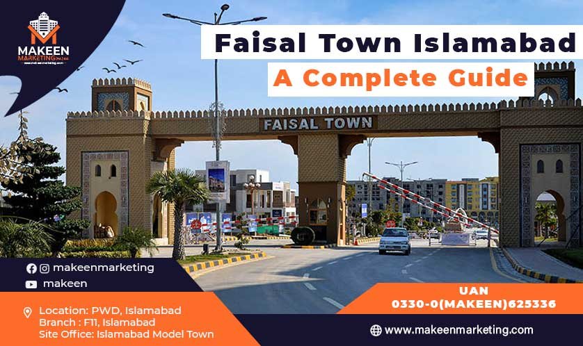 Faisal Town Islamabad Complete Guide | Prices | Location | Development in 2021
