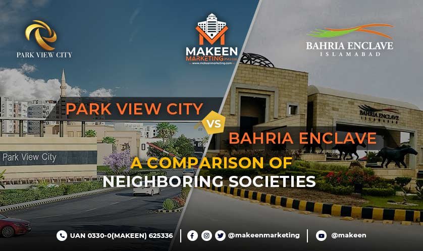 Park View City Vs Bahria Enclave: A Comparison of Neighboring Societies