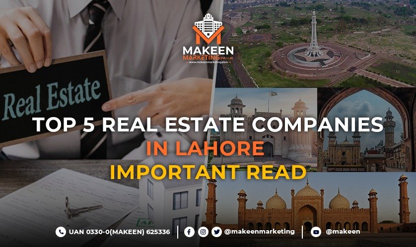 Top 5 Real Estate Companies in Lahore | Important Read