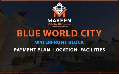 Reason why you should invest in blue world city waterfront block ?