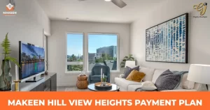 Makeen Hill View Heights Payment Plan