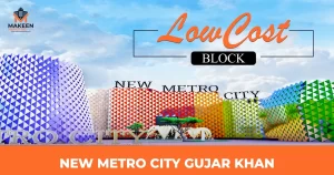Low-Cost Block New Metro City Gujar Khan